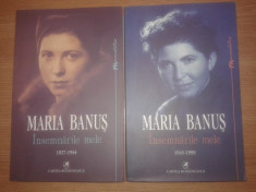 Maria Banus - Insemnarile mele - 2 volume (1927-1999), (Cartea Romaneasca, 2014) foto