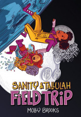 Field Trip (Sanity &amp;amp; Tallulah, Book 2) foto