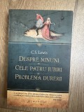 CS Lewis Despre minion. Cele patru iubiri. Problema Dutton.