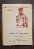 ETNOLOGUL INTRE SARPE SI BALAUR - ESERI DE MITOLOGIE BALCANICA - MARIANNE MESNIL, ASSIA POPOVA