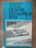 Totul despre escadrila intii- Victor Donciu