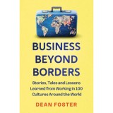 Business Beyond Borders - Alan Dean Foster
