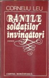 Ranile soldatilor invingatori - Corneliu Leu