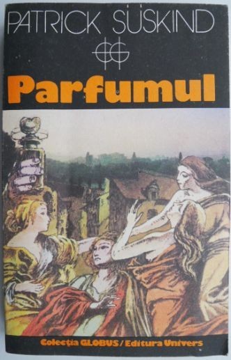 Parfumul &ndash; Patrick Suskind