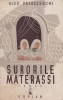 Aldo Pallazeschi - Surorile Materassi