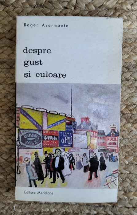 DESPRE GUST SI CULOARE-ROGER AVERMAETE