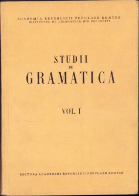 HST C1019 Studii de gramatică volumul I 1956 foto