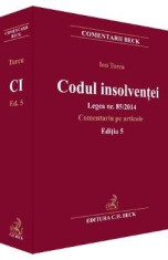 Codul Insolventei Legea Nr.85 Din 2014. Comentariu Pe Articole Ed.5 - Ion Turcu