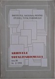Arhivele Totalitarismului Anul III, Nr. 2/1995 - Carte Istorie, Politică Rom&acirc;nească