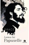 Lumea lui Papuselle - Grace