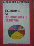 Economie Si Administratia Sanitara - Alexandru Al. Popescu ,289292
