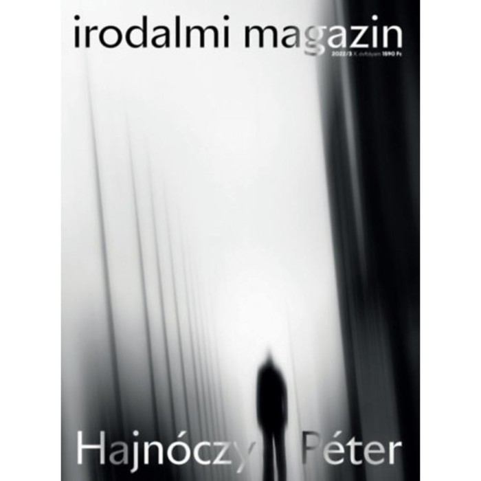 Irodalmi Magazin 2022/3. - Hajn&oacute;czy P&eacute;ter