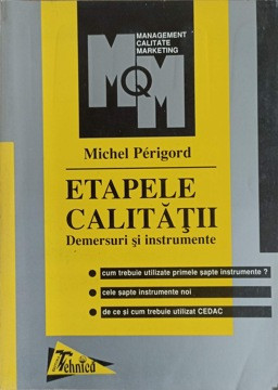 ETAPELE CALITATII. DEMERSURI SI INSTRUMENTE-MICHEL PERIGORD foto