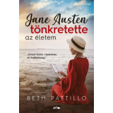 Jane Austen t&ouml;nkretette az &eacute;letem - Beth Pattillo