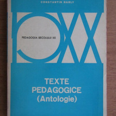 Constantin Narly - Texte pedagogice. Antologie