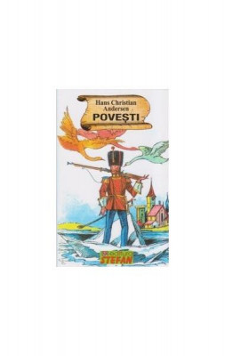 Povești - Paperback brosat - Hans Christian Andersen - Ştefan foto