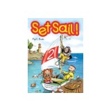 Set Sail 2, Curs pentru limba engleza, Manualul elevului - Elizabeth Gray, Virginia Evans