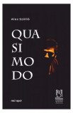 Quasimodo - Paperback - Alexandru Sz&ouml;ll&ouml; - Lebăda Neagră, 2021