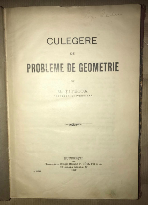 Culegere de probleme de geometrie / G. Titeica prima editie 1929