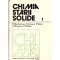 colectiv - Chimia starii solide. Volumul I+II - 137453