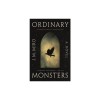 Ordinary Monsters