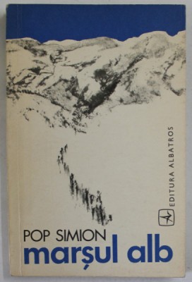 MARSUL ALB de POP SIMION , 1974 foto