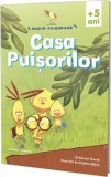 Casa puisorilor - Doreen Cronin - Editura Galaxia Copiilor