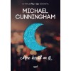 Mire lesz&aacute;ll az &eacute;j - Michael Cunningham