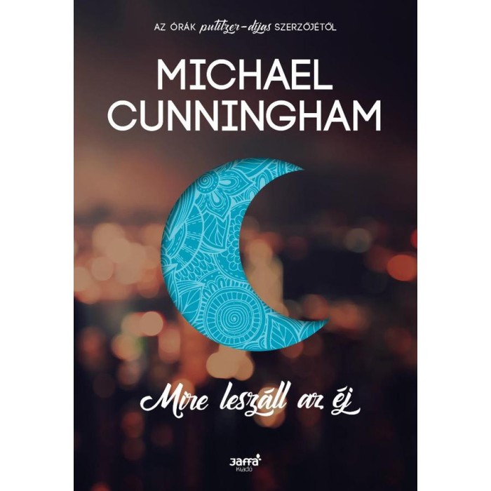 Mire lesz&aacute;ll az &eacute;j - Michael Cunningham