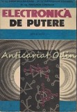 Cumpara ieftin Electronica de Putere - Serban Birca-Galateanu, Stoichescu, Constantin, Editura Militara 1991, Electrotehnica