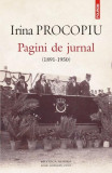 Pagini de jurnal (1891-1950) - Paperback brosat - Irina Procopiu - Polirom