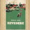 Revedere - Remus Luca
