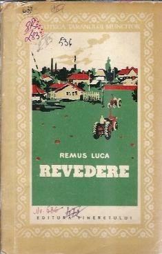 Revedere - Remus Luca