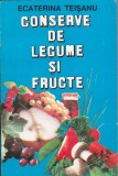 AS - Ecaterina Teisanu - Conserve de legume si fructe, cu foaie velina si poze color si alb-negru