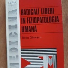 Radicali liberi in fiziopatologia umana- Radu Olinescu