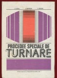 I. Chira, L. Sofroni, V. Brabie, "Procedee speciale de turnare" - 1980