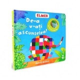 Elmer. De-a v-ati ascunselea! - David McKee, Virginia Lupulescu