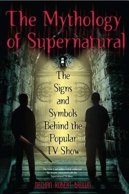 The Mythology of Supernatural: The Signs and Symbols Behind the Popular TV Show foto