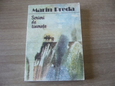 Marin Preda - Scrieri de tinerete foto