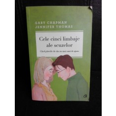 Cele cinci limbaje ale scuzelor - Gary Chapman / Jennifer Thomas