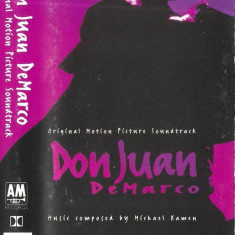 Caseta Michael Kamen ‎– Don Juan DeMarco (Original Motion Picture Soundtrack)