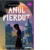 Anul pierdut - Katherine Marsh, Alexandru Macovei