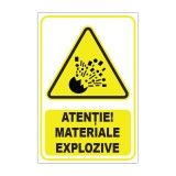 Indicator de avertizare &bdquo;Atenție! Materiale explozive&rdquo;