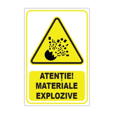 Indicator de avertizare &amp;bdquo;Atenție! Materiale explozive&amp;rdquo; foto