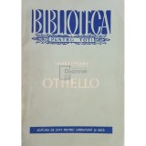 William Shakespeare - Othello (Editia: 1958)