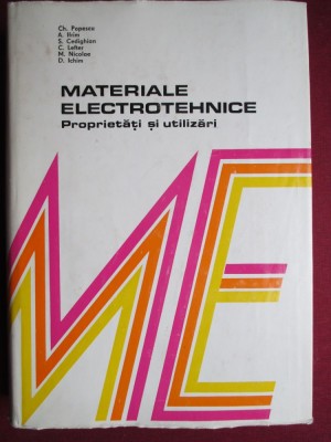 Materiale electrotehnice Proprietati si utilizari-+Ch.Popescu, A.Ifrim, S.Cedighion foto