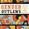 Gender Outlaws: The Next Generation