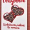 Dragobete. Sarbatoarea iubirii la romani - Selectie texte: Nicoleta Petcu