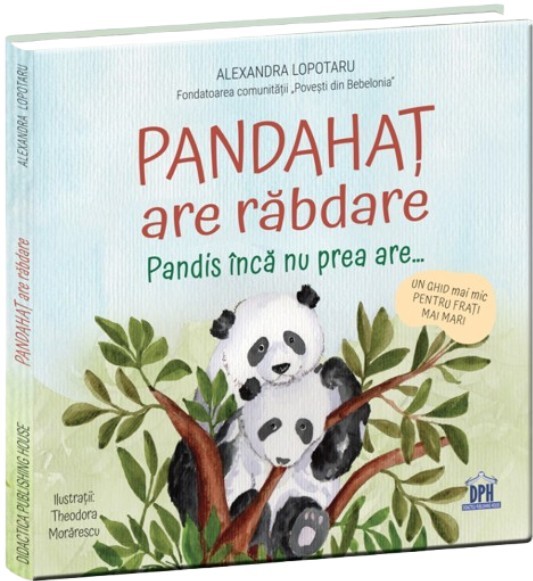 Pandahat Are Rabdare, Alexandra Lopotaru - Editura DPH