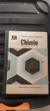 CHIMIE CLASA A XII A ANUL 1986 - EDITURA DIDACTICA SI PEDAGOGICA